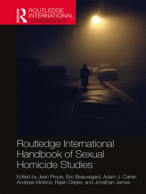 cover image of Routledge International Handbook of Sexual Homicide Studies